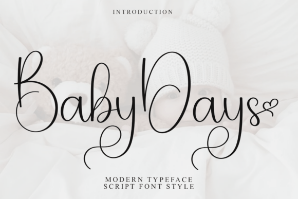 Baby Days Font Review for Campaign Designers
