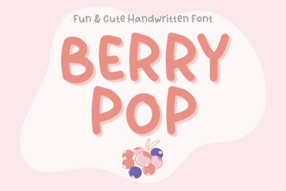Berry Pop: A Handwritten Font for Modern Editorial Design