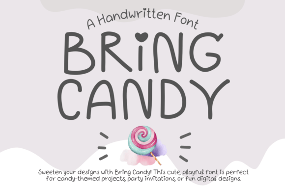 Bring Candy: A Handwritten Font for Creative Branding