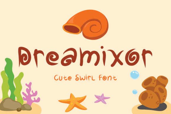 Dreamixor: A Whimsical Font for Handmade Creations