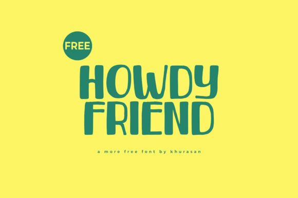 Howdy Friend Font for Professional Branding