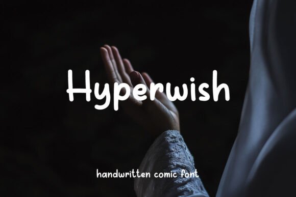 Hyperwish: A Playful Font for Bold Brand Campaigns