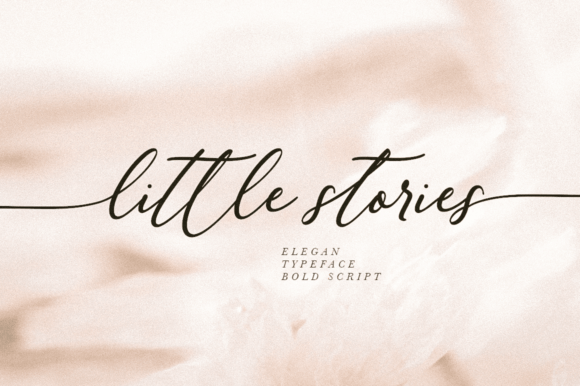 Little Stories: A Script Font for Campaign Creativity
